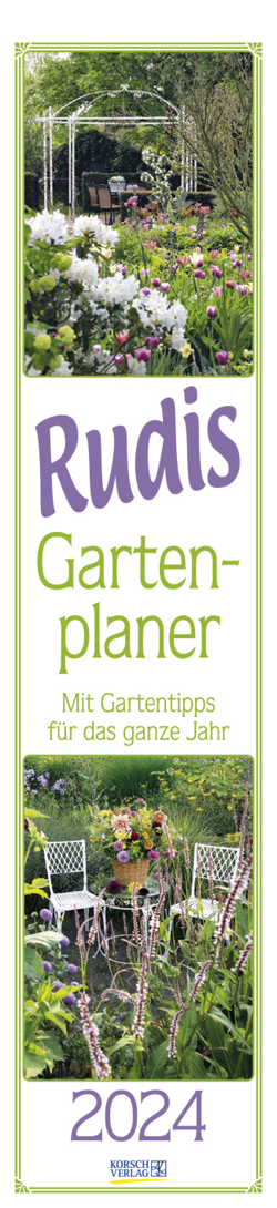 Rudis Gartenplaner 2024 von Borstell,  Ursel, Korsch Verlag