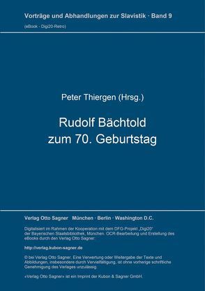Rudolf Bächtold zum 70. Geburtstag von Thiergen,  Peter