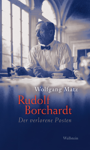 Rudolf Borchardt von Matz,  Wolfgang