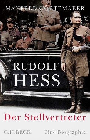 Rudolf Hess von Görtemaker,  Manfred