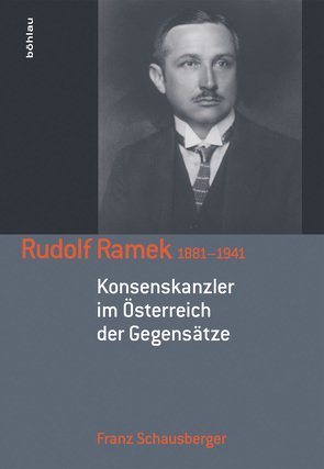 Rudolf Ramek 1881–1941 von Schausberger,  Franz