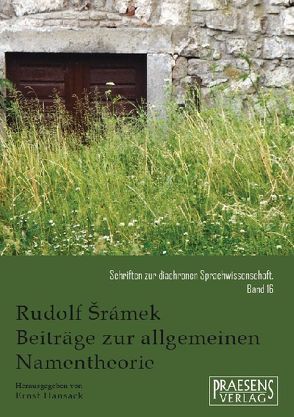 Rudolf Šrámek: Beiträge zur allgemeinen Namentheorie von Hansack,  Ernst