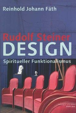 Rudolf Steiner Design von Fäth,  Reinhold J
