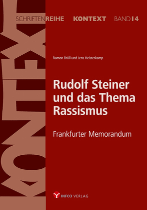 Rudolf Steiner und das Thema Rassismus von Brüll,  Ramon, Heisterkamp,  Jens