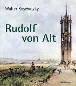 Rudolf von Alt von Koschatzky,  Walter