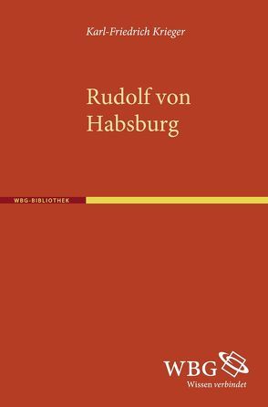 Rudolf von Habsburg von Krieger,  Karl-Friedrich