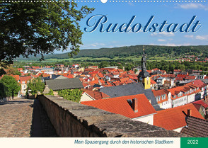 Rudolstadt – Mein Spaziergang durch den historischen Stadtkern (Wandkalender 2022 DIN A2 quer) von Thiem-Eberitsch,  Jana