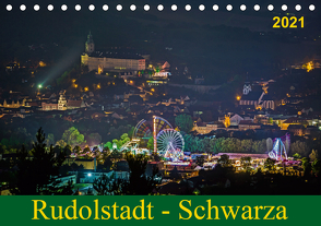 Rudolstadt – Schwarza (Tischkalender 2021 DIN A5 quer) von Wenk / Wenki,  Michael