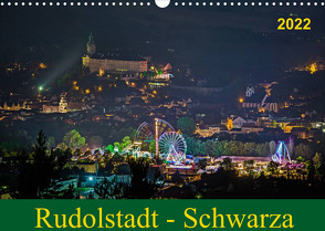 Rudolstadt – Schwarza (Wandkalender 2022 DIN A3 quer) von Wenk / Wenki,  Michael