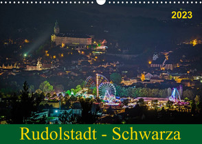 Rudolstadt – Schwarza (Wandkalender 2023 DIN A3 quer) von Wenk / Wenki,  Michael