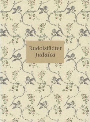 Rudolstädter Judaica von Hoffmann,  Ina, Schill,  Christiane, Unbehaun,  Lutz, Winker,  Doreen