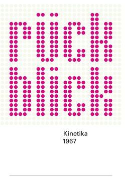 Rück – Blick: Kinetika 1967 von Böhm,  Hartmut, Husslein-Arco,  Agnes, Köhne,  Axel, Krejci,  Harald