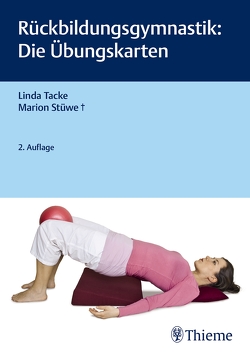 Rückbildungsgymnastik: Die Übungskarten von Tacke,  Linda