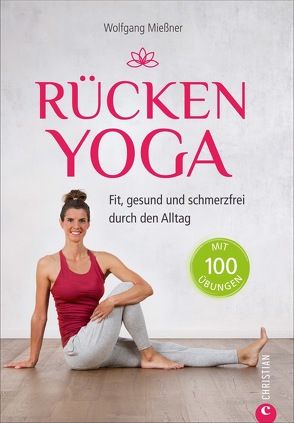 Rücken-Yoga von Miessner,  Wolfgang