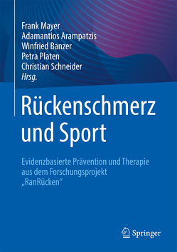 Rückenschmerz und Sport von Arampatzis,  Adamantios, Banzer,  Winfried, Mayer,  Frank, Platen,  Petra, Schneider,  Christian