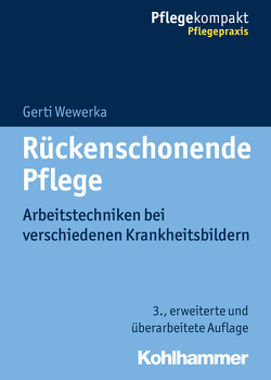 Rückenschonende Pflege von Wewerka,  Gerti