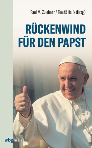 Rückenwind für den Papst von Halik,  Tomasz, Zulehner,  Paul