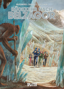 Rückkehr nach Belzagor. Band 2 von Silverberg,  Robert, Thirault,  Philippe