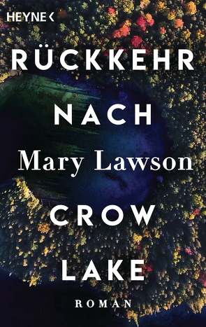 Rückkehr nach Crow Lake von Gressmann,  Andreas, Lawson,  Mary