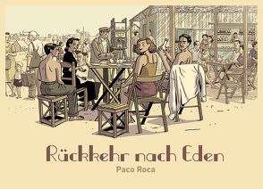 Rückkehr nach Eden von Höchemer,  André, Roca,  Paco