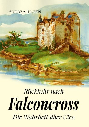 Rückkehr nach Falconcross von Illgen,  Andrea