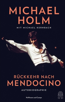 Rückkehr nach Mendocino von Holm,  Michael, Kernbach,  Michael