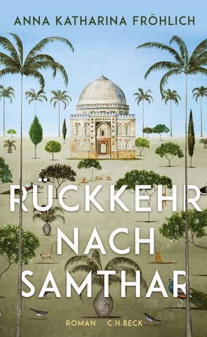 Rückkehr nach Samthar von Fröhlich,  Anna Katharina