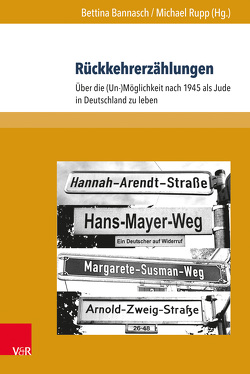 Rückkehrerzählungen von Bannasch,  Bettina, Baur,  Katharina, Kühne,  Jan, Langer,  Michael, Lev,  Inge, Markgraf,  Marguerite, Ort,  Varun, Rochus,  Gerhild, Rupp,  Michael, Schirrmeister,  Sebastian, Shiloh-Dayan,  Yonatan, Waldman,  Ofer, Zachmann,  Anna