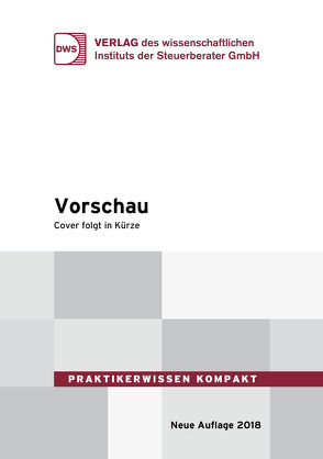 Rückstellungen nach Handels- und Steuerrecht von Gersbacher,  Prof. Dr. Anna, Wirtz,  Holger