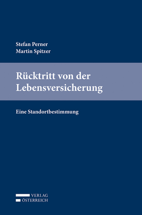 Rücktritt von der Lebensversicherung von Perner,  Stefan, Spitzer,  Martin