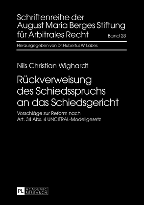 Rückverweisung des Schiedsspruchs an das Schiedsgericht von Wighardt,  Nils C.
