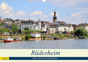 Rüdesheim – Eine Perle am Mittelrhein (Wandkalender 2022 DIN A3 quer) von Klatt,  Arno