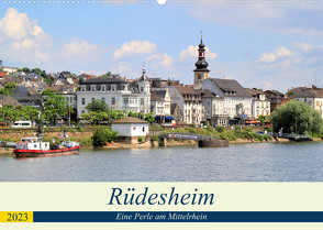Rüdesheim – Eine Perle am Mittelrhein (Wandkalender 2023 DIN A2 quer) von Klatt,  Arno