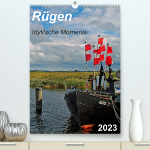 Rügen-Idyllische Momente (Premium, hochwertiger DIN A2 Wandkalender 2023, Kunstdruck in Hochglanz) von Loebus,  Eberhard