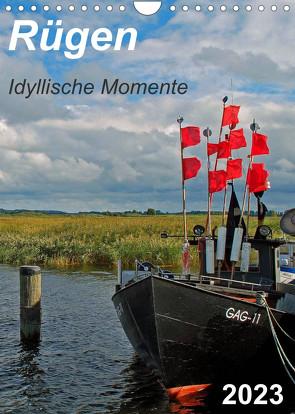 Rügen-Idyllische Momente (Wandkalender 2023 DIN A4 hoch) von Loebus,  Eberhard