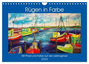 Rügen in Farbe – Mit Pinsel und Farbe auf der Lieblingsinsel (Wandkalender 2024 DIN A4 quer), CALVENDO Monatskalender von Schimmack,  Michaela