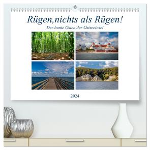 Rügen, nichts als Rügen! (hochwertiger Premium Wandkalender 2024 DIN A2 quer), Kunstdruck in Hochglanz von Abel,  Micaela