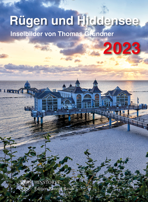 Rügen und Hiddensee 2023 von Reich,  Lydia
