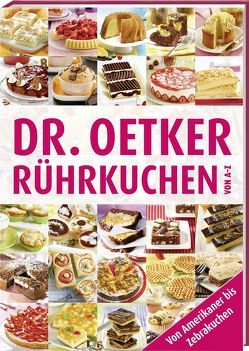 Rührkuchen von A-Z von Dr. Oetker