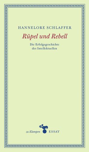 Rüpel und Rebell von Hamilton,  Anne, Schlaffer,  Hannelore