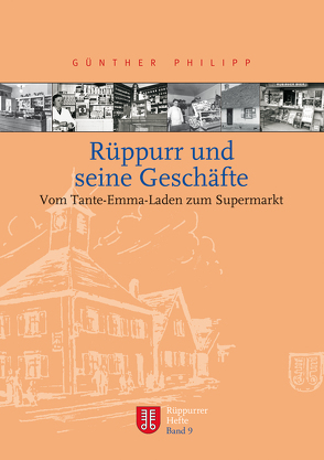 Rüppurr und seine Geschäfte von Philipp,  Günther