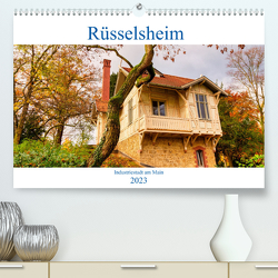 Rüsselsheim Industriestadt am Main (Premium, hochwertiger DIN A2 Wandkalender 2023, Kunstdruck in Hochglanz) von meinert,  thomas