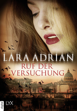 Ruf der Versuchung von Adrian,  Lara, Akhavan-Zandjani,  Firouzeh