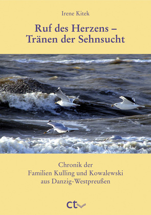 Ruf des Herzens – Tränen der Sehnsucht von Kitek,  Irene