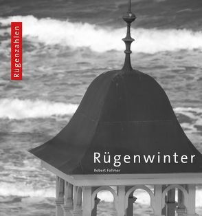 Rügenwinter von Follmer,  Robert