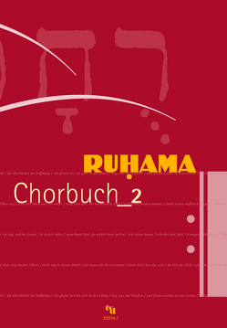 Ruhama Chorbuch_2 von Laubach,  Thomas, Quast,  Thomas