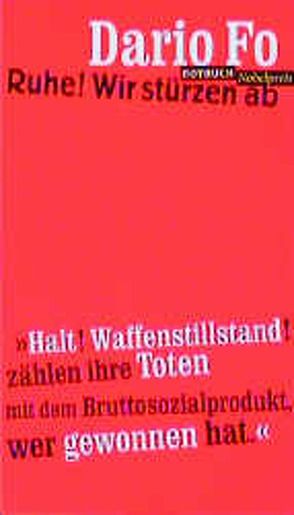 Ruhe! Wir stürzen ab von Chotjewitz,  Peter O, Fo,  Dario