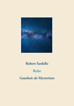 Ruhe von Sardello,  Robert