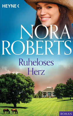 Ruheloses Herz von Roberts,  Nora