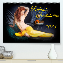 Ruhende Schönheiten (Premium, hochwertiger DIN A2 Wandkalender 2023, Kunstdruck in Hochglanz) von Bagyura,  Reinhard